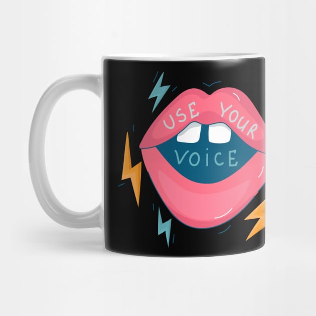 Use Your Voice by Fit-tees